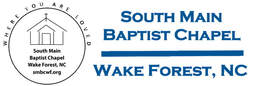 South Main Baptist Chapel - Wake Forest, NC